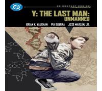 Brian K. Vaughan Y: The Last Man Book One: DC Compact Comics Edition Paperback Brian K. Vaughan Multicolor