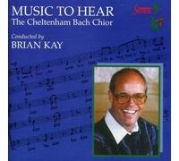 Cheltenham Bach Ch.:Kay - CHORAL/HARMONIENMUSIK/PNO