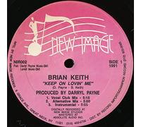 Brian Keith - Keep On Lovin' Me