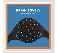 Brian Lovely - Superimpose