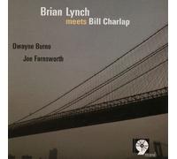 Brian Lynch - Brian Lynch Meets Bill Charlap [European Import]