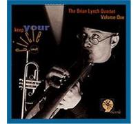 Brian Lynch - Keep Your Circle Small [European Import]