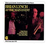 Brian Lynch & Melvin Rhyne - At The Main Event