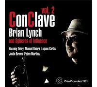 Brian Lynch & Spheres Of Influence - Conclave Vol. 2