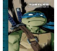 Brian Lynch Teenage Mutant Ninja Turtles: The IDW Collection Volume 3 Brian Lynch Multicolor