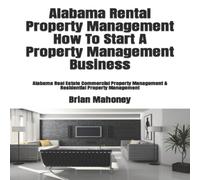 Brian Mahoney Alabama Rental Property Management How To Start A Property Brian Mahoney Multicolor