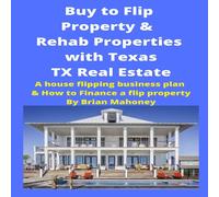 Brian Mahoney Buy to Flip Property Rehab Properties with Texas TX Real Estate: A Brian Mahoney Multicolor