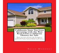 Brian Mahoney California State Tax Lien Investing with the Best Real Estate Brian Mahoney Multicolor