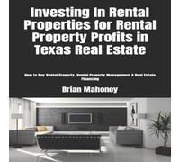 Brian Mahoney Investing In Rental Properties for Rental Property Profits in Brian Mahoney Multicolor