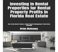Brian Mahoney Investing In Rental Properties for Rental Property Profits in Brian Mahoney Multicolor