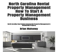 Brian Mahoney North Carolina Rental Property Management How To Start A Property Brian Mahoney Multicolor