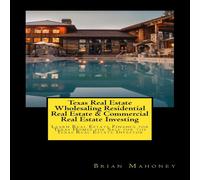 Brian Mahoney Texas Real Estate Wholesaling Residential Real Estate Commercial Brian Mahoney Multicolor