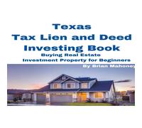Brian Mahoney Texas Tax Lien & Deed Investing Book Buying Real Estate Brian Mahoney Multicolor