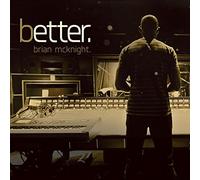 Brian McKnight – Better – The Orchard