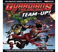Brian Michael Bendis Marvel Select Guardians of The Galaxy Team-Up Paperback Book Brian Michael Bendis Multicolor