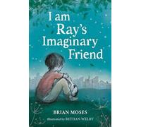 Brian Moses I am Ray's Imaginary Friend Paperback Book Brian Moses Multicolor