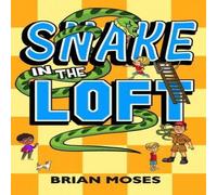 Brian Moses Snake In The Loft Paperback Book Brian Moses Multicolor