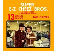 Brian Myers - Super E-Z Cheez Bros. Original Soundtrack