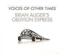 Brian Oblivion Express Auger - Voices Of Other Time