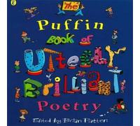 Brian Patten Puffin Book of Utterly Brilliant Poetry Paperback Brian Patten Multicolor