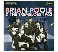 Brian Poole & The Tremeloes - 1962
