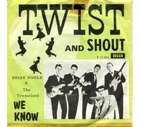 Brian Poole & The Tremeloes - Twist & Shout / We Know [VINYL]