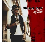 Brian Ray - My Town [VINYL]