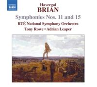 BRIAN/RTE NATIONAL SO/ROWE/LEAPER: SYMPHONIES NOS 11 & 15 - CD