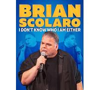 Brian Scolaro: I Don't Know Who I am Either