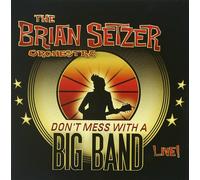 The Brian Setzer Orchestra - Don't Mess With A Big Band