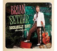 Brian Setzer - Rockabilly Riot! All Original