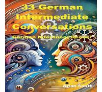 Brian Smith 33 German Intermediate Conversations Paperback Book Brian Smith Multicolor