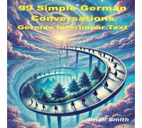 Brian Smith 99 Simple German Conversations Paperback Book Brian Smith Multicolor