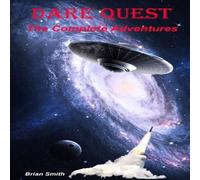 Brian Smith Dare Quest: The Complete Adventures Paperback Book Brian Smith Multicolor