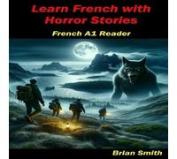 Brian Smith Learn French with Horror Stories: French A1 Reader Paperback Book Brian Smith Multicolor