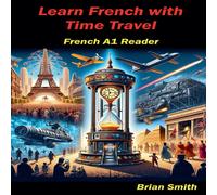 Brian Smith Learn French with Time Travel Paperback Book Brian Smith Multicolor
