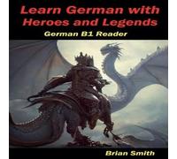 Brian Smith Learn German with Heroes & Legends Paperback Book Brian Smith Multicolor