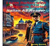 Brian Smith Learn Italian with Detective Stories: Italian A2 Reader Paperback Book Brian Smith Multicolor
