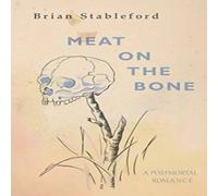 Brian Stableford Meat on the Bone Paperback Book Brian Stableford Multicolor