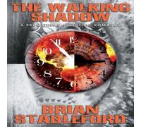 Brian Stableford The Walking Shadow: A Promethean Scientific Romance Paperback Book Brian Stableford Multicolor