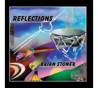 Brian Stoner - Reflections