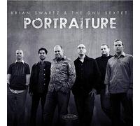 Brian Swartz & Tim Gnu Sextet - Portraiture