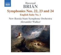Brian: Symphonies No. 22-24 [English Suite No. 1] [Alexander Walker] [Naxos: 8.572833] by New Russia State Symphony Orchestra (2013-05-09)