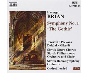 BRIAN: Symphony No. 1, 'The Gothic'