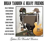 Brian Tarquin & Heavy Frien - Guitars For Wounded Warriors