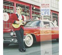 Brian Tarquin - High Life