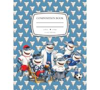 Brian the Shark Dentist & Friends Notebook: Wide Ruled Composition Book for Cool Kids