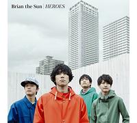 Brian The Sun - Heroes (CD+DVD) (CD+DVD) [Japan LTD CD] ESCL-4636