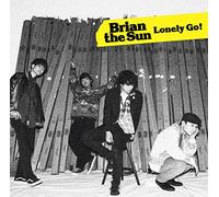 BRIAN THE SUN - Lonely Go (Ltd)