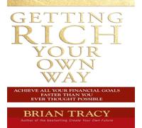 Brian Tracy Getting Rich Your Own Way Paperback Book Brian Tracy Multicolor